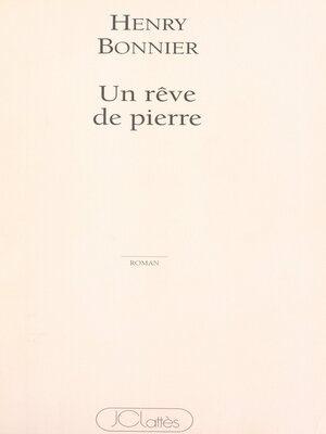 cover image of Un rêve de pierre